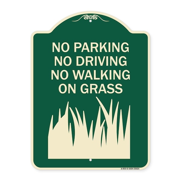 Signmission No Parking Driving or Walking on Grass Heavy-Gauge Aluminum Sign, 24" x 18", G-1824-23626 A-DES-G-1824-23626 - main